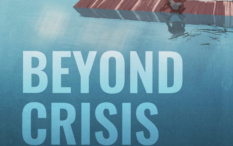 Beyond Crisis, written , directed and edited by Kai Reimer-Watts, Toronto Creati
